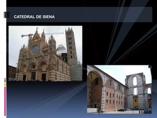 CATEDRAL DE SIENA
 