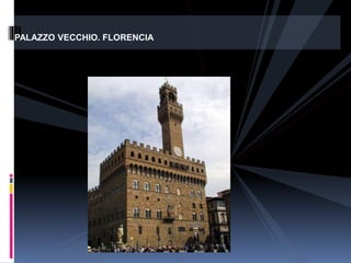 PALAZZO VECCHIO. FLORENCIA
 