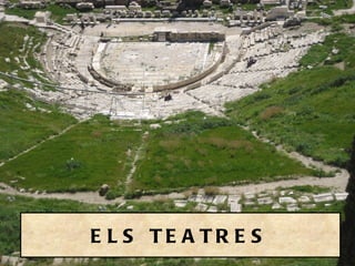 ELS TEATRES 