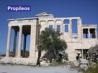 Propíleos
 