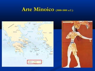 Arte Minoico (3000-1000 a.C.)
 