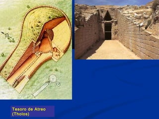 Tesoro de Atreo
(Tholos)
 
