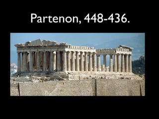 Partenon, 448-436.
 