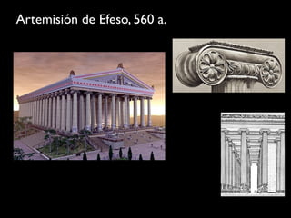 Artemisión de Efeso, 560 a.
 