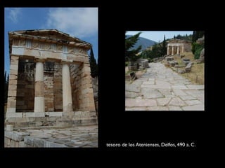 tesoro de los Atenienses, Delfos, 490 a. C.
 