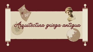 Arquitectura griega antigua
 