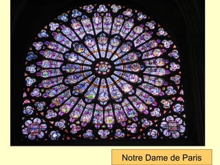 Notre Dame de Paris
 