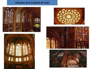 Vidrieras de la Catedral de León
 