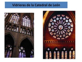 Vidrieras de la Catedral de León
 