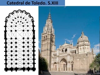 Catedral de Toledo. S.XIII
 