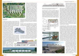 Arquitectura Hospitalaria ¢ especial
promateriales
50
Arquitectura Hospitalaria ¢ especial
Hospital Marina Salud de Denia
Albert de Pineda / José León Paniagua
El Hospital Público de Denia dispone
de un solar de cerca de 72.000 metros
cuadrados, aunque en él se han edificado
únicamente 45.000 metros cuadrados,
reduciendo el impacto sobre el entorno
y garantizando un desarrollo sostenible
de la infraestructura. Para minimizar lo
construido, por ejemplo, el aparcamiento
se ha ubicado bajo rasante y se ha cubierto
con una lámina vegetal. En total, un 60
por ciento de la parcela se libera como
zona ajardinada, lo que junto al diseño
modular del edificio permitirá, en el
futuro, realizar posibles ampliaciones. El
edificio ha sido orientado para que todas
las habitaciones y lugares de trabajo
obtengan luz natural, con cotas de entre
el 70 y el 80 por ciento, lo que ayuda a
humanizar el edificio y facilita la estancia
a los pacientes. Mediante patios de
diferentes dimensiones, la luz accede al
edificio también para calentarlo, mientras
que frente al excesivo soleamiento se
emplean brise-soleils de madera orientables, que logran filtrar
el sol controlando el clima y la excesiva luz en las zonas más
expuestas y, sobre todo, en las habitaciones. En cuanto a la
sostenibilidad del edificio, además de la iluminación natural, se
ha trabajado en un proyecto de cogeneración de gas para casos
de fuerte demanda, se han aplicado sistemas automatizados
de control energético de climatización y electricidad, y se han
ejecutado estrategias que hagan posible un mínimo consumo
de agua, reduciendo los efectos negativos que puede tener un
edificio tan complejo. El proyecto arquitectónico está concebido
para ofrecer el máximo confort a usuarios y profesionales,
mediante su estructura horizontal de amplios vestíbulos,
porches cubiertos y zonas ajardinadas, la distribución de las
áreas clínicas y las circulaciones, y un cuidado máximo de la
intervención paisajística en la zona, privilegiando las vistas
hacia el cercano parque natural del Montgó.
El edificio está constituido de dos sótanos de aparcamiento,
una planta semisótano para servicios generales y sobre
rasante el hospital, compuesto de planta baja más tres. Se han
distinguido las entradas de urgencias, la de rehabilitación,
la entrada ambulatoria para las consultas externas y la
entrada principal. El edificio se desarrolla en tres bloques
paralelos entre sí en la planta baja y primera, y sobre estas
se ubican las unidades de hospitalización en forma de ‘L’
para conseguir el máximo aprovechamiento del espacio,
y alejadas de la orientación Norte y de las vistas a la vía
rápida, de manera que dispongan de un ambiente tranquilo
y relajado que favorezca la recuperación. De esta forma
se consigue la formación de patios y de continuidad entre
todas las partes del edificio.
El acceso al aparcamiento se realiza a nivel del sótano -1,
por el extremo Este, mientras que la salida se produce
por el extremo Oeste, minimizando los cruces dentro de
la parcela. En planta baja se posicionan los servicios más
públicos: docencia, aulas, cafetería y salón de actos, junto
a los servicios de diagnóstico por imagen y los accesos a
consultas externas, urgencias, rehabilitación, radioterapia y
dirección, que también se encuentran en este nivel. A ellos
se puede llegar también desde la entrada principal, en la
fachada Sur. En la primera planta se resuelven consultas
externas y gabinetes de exploraciones funcionales,
habitaciones de médicos de guardia, residentes e
invitados, dirección y administración, unidad de procesos
críticos, el bloque obstétrico y neonatología, y el bloque
quirúrgico central del hospital. En la planta segunda y
en la tercera se concentran de manera exclusiva, y sin
otras unidades funcionales, las diferentes unidades de
hospitalización polivalentes (médicas y quirúrgicas),
con núcleos de comunicación verticales diferenciados
para las comunicaciones internas (pacientes encamados,
suministros y personal) y externas (visitas y pacientes con
ingreso programado).
Foto:
Brullet-Pineda
Alzado Sur
Foto: Brullet-Pineda
 