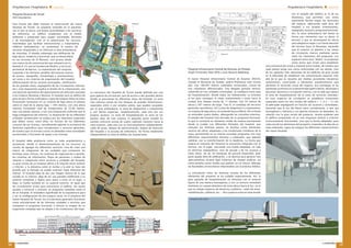 Arquitectura Hospitalaria ¢ especial
promateriales
29
promateriales
28
Arquitectura Hospitalaria ¢ especial
Hospital General de Teruel
AFA Arquitectos
Este mismo año debe iniciarse la construcción del nuevo
Hospital de Teruel, un proyecto centrado en el paciente,
con el que se busca una buena accesibilidad a los servicios
de referencia, un edificio respetuoso con el medio
ambiente y preparado para acoger actividades docentes
y de investigación. Con él se potenciarán los recursos
intermedios que faciliten intervenciones y tratamientos
médicos ambulatorios, se aumentará la cartera de
servicios disponibles y se reforzará el área ambulatoria
de consultas. El diseño contempla una edificación de
baja altura, moderna y funcional, que se desarrollará
en los terrenos de El Planizar, con acceso desde
una nueva vía de comunicación que enlazará con la
Autovía A-23, con la Carretera de Alcañiz, y con la vía
perimetral de Barrios. La implantación del conjunto
responde a las distintas variables del entorno (viarios
de acceso, topografía, climatología y orientaciones),
así como a los criterios de organización del hospital
(diferenciación de los accesos principales, zonificación
de las grandes áreas, segregación de las circulaciones internas,
etc.). Esta disposición explica el diseño de la urbanización, con
una posición perimetral del aparcamiento de vehículos asociado
a los linderos Noroeste y Noreste. El hospital será un edificio de
gran escala y forma unificadora, capaz de integrar todas las áreas
funcionales necesarias en un sistema de baja altura (4 plantas
sobre el nivel de la planta baja + 945 metros, con una altura
máxima incluyendo nivel de instalaciones de 22,80 metros,
más una planta sótano), y con una disposición uniforme que lo
haga protagonista del entorno. La disposición de las diferentes
unidades asistenciales se explica por las relaciones espaciales
que deben existir entre ellas, en función de los diferentes
usuarios de las mismas, considerando además la existencia de
dominios específicos para instalaciones y servicios generales,
de manera que no existan cruces no deseados entre actividades
asistenciales y funciones de apoyo a las mismas.
El hospital debe analizarse como un todo arquitectónico y
asistencial, donde el dimensionamiento de los recursos no
resulta de agregar los diferentes servicios, sino de crear una
matriz de integración de las unidades que componen las
distintas áreas clínicas, los sistemas de organización y gestión,
los sistemas de información, flujos de pacientes y niveles de
relación e integración entre servicios y unidades del hospital.
La gran escala de un hospital afecta a la relación entre exterior
e interior, y la distancia entre el núcleo y la piel se hace tan
grande que la fachada no puede expresar nada relevante del
interior. El hospital deja de dar una imagen directa de lo que
sucede en su interior, deja de ser una pantalla indiferente a su
entorno inmediato y lejano para pasar a estar en el lugar, a
dejar su huella también en su aspecto exterior. Al igual que
las circulaciones sirven para estructurar el edificio, los vacíos
ayudan a construir y articular un programa complejo como el
de un hospital. El verdadero significado de la arquitectura pasa
a ser la configuración de ese espacio vacío. En el proyecto del
nuevo Hospital de Teruel, las circulaciones generales funcionan
como articulaciones de las distintas unidades y servicios que
componen el programa funcional, y ofrecen la imagen de un
organismo complejo que se adapta a las condiciones del lugar.
La estructura del Hospital de Teruel queda definida por una
gran galería de circulación, que da acceso a dos grandes peines
donde se posicionan las diferentes áreas del hospital. La zona
más extensa consta de tres bloques de grandes dimensiones,
separados entre sí por amplios patios, que quedan ocupados
por el área ambulatoria, la zona de diagnóstico y tratamiento
y, por último urgencias, respectivamente, cada uno con sus
propios accesos. La zona de hospitalización se sitúa en las
plantas altas de este sistema. El pequeño peine situado en
sentido contrario consta de cuatro salientes menores hacia la
zona exterior, cada uno con un funcionamiento independiente:
salón de actos, bloque de administración, bloque de dirección
del hospital y la escuela de enfermería. De forma totalmente
independiente se sitúa el edificio de instalaciones.
Hospital Universitario Central de Asturias, en Oviedo
Ángel Fernández Alba (AFA) y Juan Navarro Baldeweg
El nuevo Hospital Universitario Central de Asturias (HUCA),
situado al Noroeste de Oviedo, podría finalizarse este mismo
año. Con 189.047 metros cuadrados construidos, consta de
tres volúmenes diferenciados. Una delgada pantalla vertical,
subdivida en tres unidades conectadas, se configura como área
de hospitalización, donde todas las habitaciones se orientan
al Sur para conseguir el mejor asoleamiento y vistas hacia la
ciudad. Este bloque consta de 11 plantas, casi 50 metros de
altura y 287 metros de largo. Tras él, el complejo de servicios
generales (quirófanos, UCI y área de diagnóstico y tratamiento),
un sistema de baja altura, se extiende hacia el Norte. Por el Oeste
se extienden cuatro dedos, albergando las consultas externas.
El tamaño del hospital está derivado de su programa funcional,
lo que lo convierte en elemento visible de manera permanente
desde la ciudad. Las diferentes fachadas del hospital, que
articulan las distintas piezas, se diseñan como elementos
neutros de vidrio, adaptados a las condiciones climáticas de la
zona, permitiendo en su interior esconder programas con muy
diferentes requerimientos técnicos y espaciales, que además
cambian con la transformación de la medicina. La forma que
ordena el conjunto del Hospital se encuentra integrada con el
terreno, con el lugar, marcando una huella adaptada, no sólo
en términos topográficos, sino de paisaje y de los accesos y
áreas libres. De las 36 hectáreas de parcela disponible, gran
parte queda libre de edificación, y se destina para generar tres
aparcamientos ocultos bajo cubiertas de césped artificial, así
como amplias zonas verdes que podrán, en un futuro, albergar
las facultades universitarias relacionadas con la práctica médica.
La articulación entre las distintas escalas de los diferentes
elementos del proyecto se ha cuidado especialmente. Así, la
gran pantalla de hospitalización se relaciona con el entorno
lejano de una manera homogénea, y con su entrono inmediato
mediante un cuerpo delantero de corta altura hacia el Sur, en el
que se cobijan espacios de docencia y públicos -salón de actos,
rehabilitación, cafetería, etc.-. Otro aspecto esencial relacionado
con el tamaño del edificio es el de las
distancias, que permiten una cierta
autonomía formal según las funciones
del espacio, adecuando cada área del
hospital a sus propias orientaciones,
topografía, accesos y programa funcional.
Así, la zona ambulatoria del Oeste se
forma con elementos que se abren al
terreno, y que se retranquean en altura
para adaptarse mejor a un fuerte desnivel
del terreno hacia el Noroeste, haciendo
que el exterior se adentre a las zonas
de circulación interna mediante vacíos
entre los elementos del programa. Los
espacios entre esos “dedos” se proyectan
como atrios que sirven para establecer
una comunicación visual y espacial entre niveles, de manera que
cada planta tenga una cierta continuidad con las demás. Uno
de los aspectos más relevantes de los edificios de gran escala
es la dificultad de establecer esa comunicación espacial, más
allá de la que se resuelve por medios puramente mecánicos
(ascensores), recurriendo a elementos arquitectónicos que
permitan el recorrido visual del espacio. Esa estrategia se ha
planteado asimismo en la denominada galería Norte, destinada a
personal, docencia y circulación interna, y en la calle que separa
el área de hospitalización de la zona de servicios centrales.
En esos espacios de circulación se establecen conexiones
espaciales entre los tres niveles del edificio (- 1, 0 y + 1), con
la adecuada segregación en función de usuarios y actividades,
haciendo que la luz del Norte entre cenitalmente, y que sea
homogénea e indirecta y sin aportes térmicos no deseados. En
relación con la gran escala del proyecto, resulta evidente que
el edificio proyectado no es una respuesta directa a criterios
exclusivamente funcionales, sino que la forma adoptada, para
cada uno de los elementos del proyecto, responde a la idea de un
todo ordenado, capaz de integrar los diferentes requerimientos
del nuevo hospital.
Planta 0
Maqueta
Sección
Render de una galería interior
Infografía Lado Oeste
 
