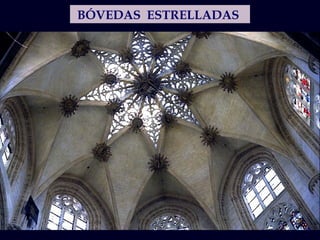 BÓVEDAS  ESTRELLADAS  