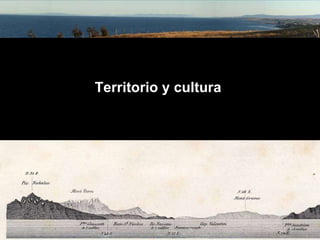 Territorio y cultura  