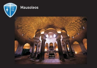 Mausoleos
 