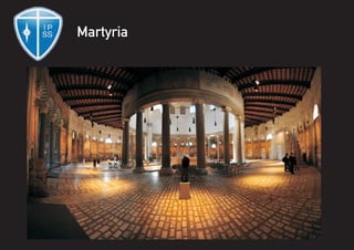 Martyria
 