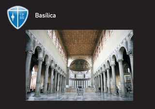 Basílica
 