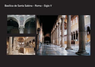 Basílica de Santa Sabina - Roma - Siglo V
 