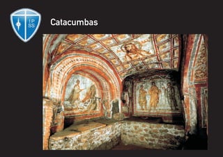 Catacumbas
 