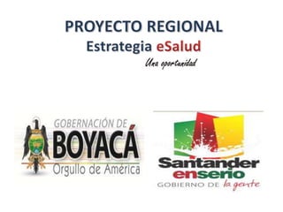 Proyecto Regional Estrategia de eSalud