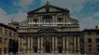 La belleza perece en la vida, pero es inmortal en el arte.
- Leonardo Da Vinci
 