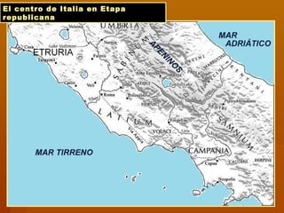 El centro de Italia en EtapaEl centro de Italia en Etapa
republicanarepublicana
 