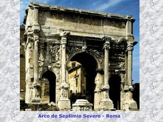 Arco de Septimio Severo - Roma 