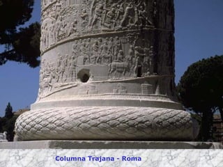 Columna Trajana - Roma 
