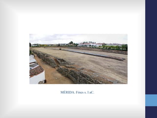 MÉRIDA. Fines s. I aC.
 