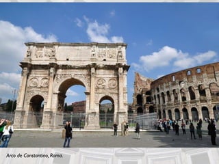 Arco de Constantino, Roma.
 