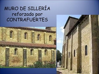 MURO DE SILLERÍA reforzado por CONTRAFUERTES 