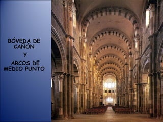 BÓVEDA DE CAÑÓN Y ARCOS DE MEDIO PUNTO 