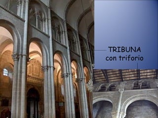 TRIBUNA con triforio 