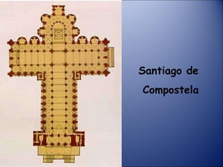 Santiago de  Compostela 