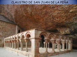 CLAUSTRO DE SAN JUAN DE LA PEÑA 