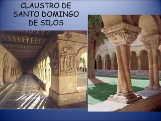 CLAUSTRO DE SANTO DOMINGO DE SILOS 