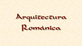 Arquitectura romanica concepto