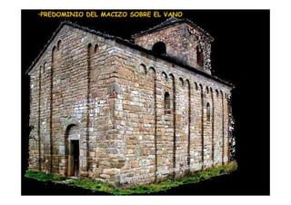 •PREDOMINIO DEL MACIZO SOBRE EL VANO




 Mª Victoria Landa
 