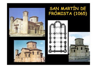 SAN MARTÍN DE
                    FRÓMISTA (1065)




Mª Victoria Landa
 