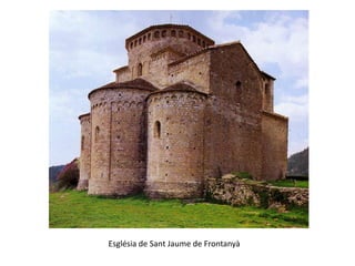 Església de Sant Jaume de Frontanyà
 