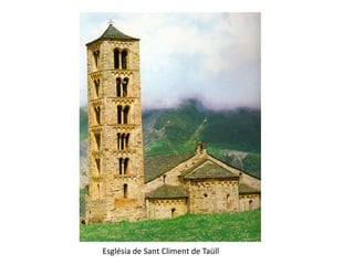 Església de Sant Climent de Taüll
 