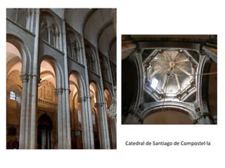 Catedral de Santiago de Compostel·la
 