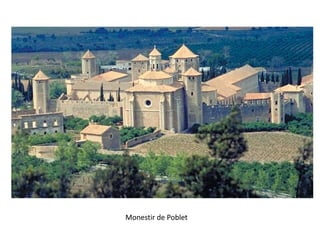 Monestir de Poblet
 