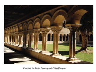 Claustre de Santo Domingo de Silos (Burgos)
 