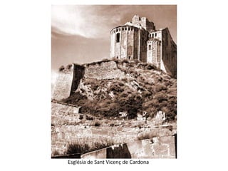 Església de Sant Vicenç de Cardona
 