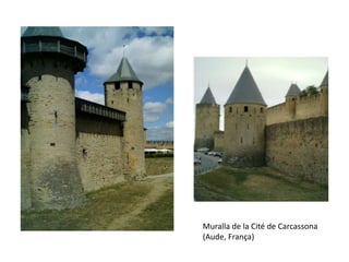 Muralla de la Cité de Carcassona
(Aude, França)
 