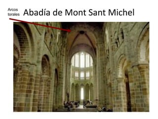 Arcos
torales   Abadía de Mont Sant Michel
 