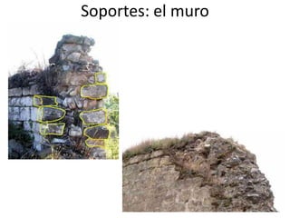 Soportes: el muro
 