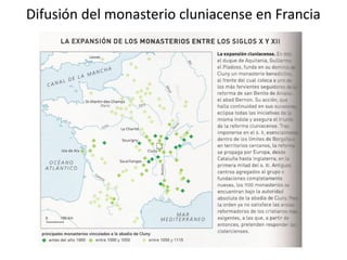 Difusión del monasterio cluniacense en Francia
 