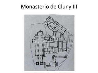 Monasterio de Cluny III
 